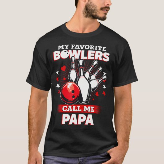 Funny Bowling Bowler My Favorite Bowler Calls Me P T-shirt (Voorkant)