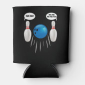 Funny Bowling - cadeau voor Bowlers Blikjeskoeler (Voorkant)