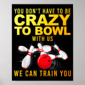 Funny Bowling Design For Men Women Kids Bowler Bow Poster (Voorkant)