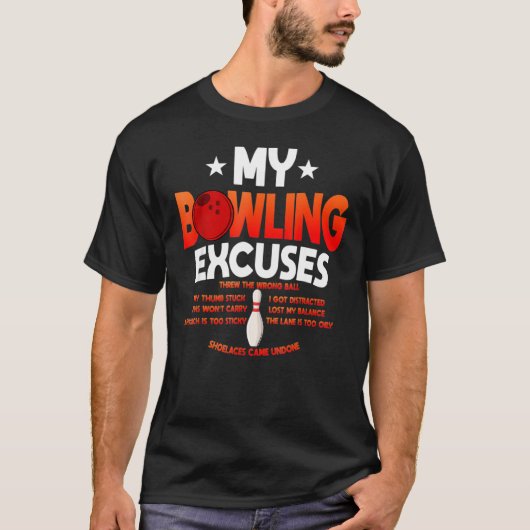 Funny Bowling Excuses Gezegde T-shirt (Voorkant)