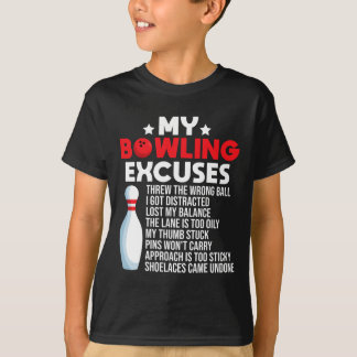 Funny Bowling Excuses voor Bowler T-shirt