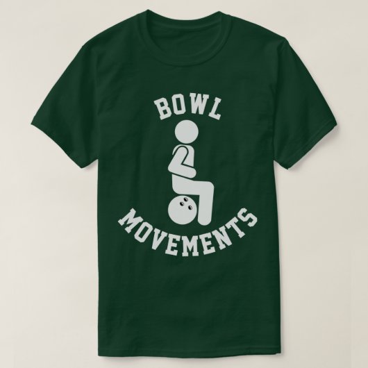 Funny Bowling For Men And Women Bowl Movements Bow T-shirt (Design voorkant)