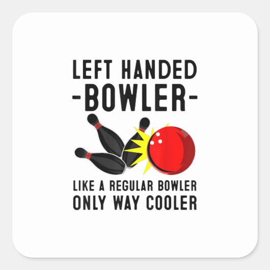 Funny Bowling Gift for Men Cool left Handed Vierkante Sticker (Voorkant)