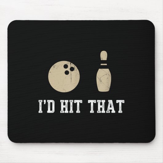Funny Bowling Gift Id Hit That Quote Men Women  Muismat (Voorkant)