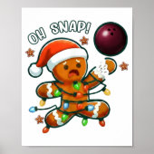 Funny Bowling Gingerbread Cookie Lights Oh Snap Gi Poster (Voorkant)