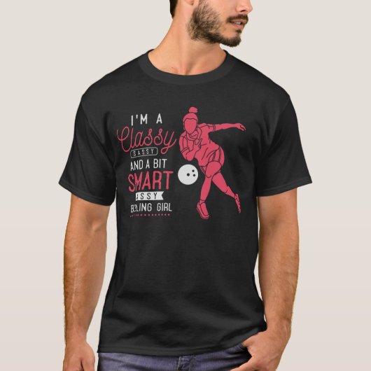 Funny Bowling Girl Witty Bowler Humor T-shirt (Voorkant)