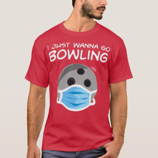 Funny Bowling Lover ik wil gewoon weg. T-shirt