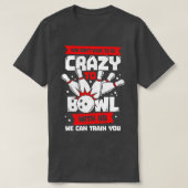 Funny Bowling Player Team Bowler Gift T-shirt (Design voorkant)