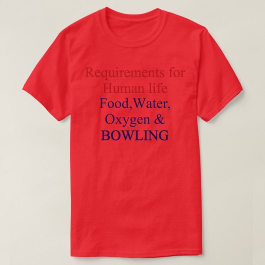 Funny bowling quote voor bowlingminnaar T T-shirt (Design voorkant)