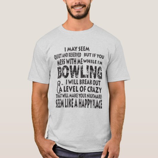 Funny Bowling Shirten Bowler geeft een fijne plek T-shirt (Voorkant)
