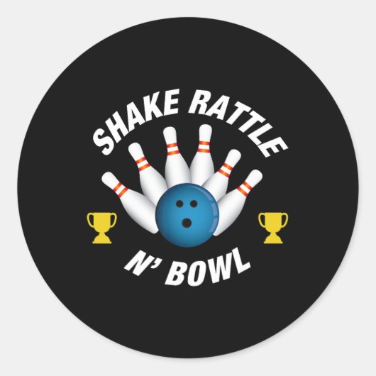 Funny Bowling T Shirt shake Rattle N' Bowl Ronde Sticker (Voorkant)