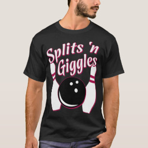 Funny Bowling Team Splits Giggles T-shirt