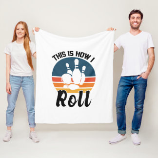 Funny Bowling This Is How I Roll Graphic Fleece Deken