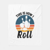 Funny Bowling This Is How I Roll Graphic Fleece Deken (Voorkant)