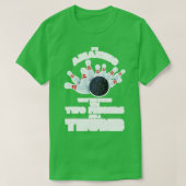 Funny Bowling Two Fingers A Thumb T T-shirt (Design voorkant)