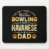 Funny Bowling Vaderdag - Havanezer Dad Dog Love Muismat (Voorkant)