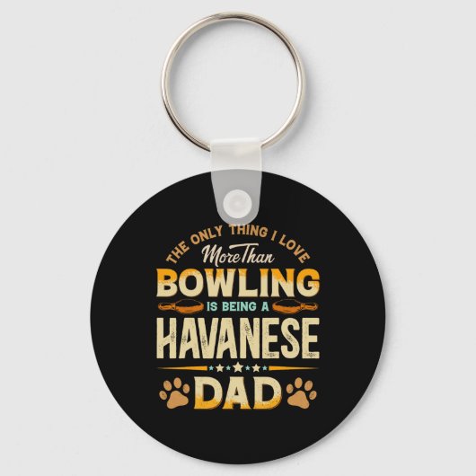 Funny Bowling Vaderdag - Havanezer Dad Dog Love Sleutelhanger (Voorkant)