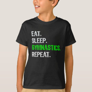Funny Boys & Girls Gymnastiek Gift Eat Sleep T-shirt