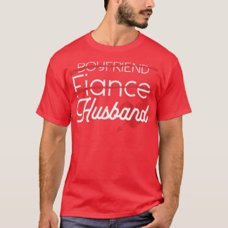 Funny Boyvriend Fiance Husband Groom Wedding Theme T-shirt