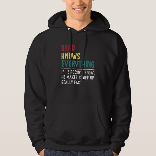 Funny Brad weet alles wat vader is op Brad Hoodie (Voorkant)