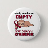 Funny Brain Aneurysm Awareness Gifts Ronde Button 5,7 Cm (Voorkant)