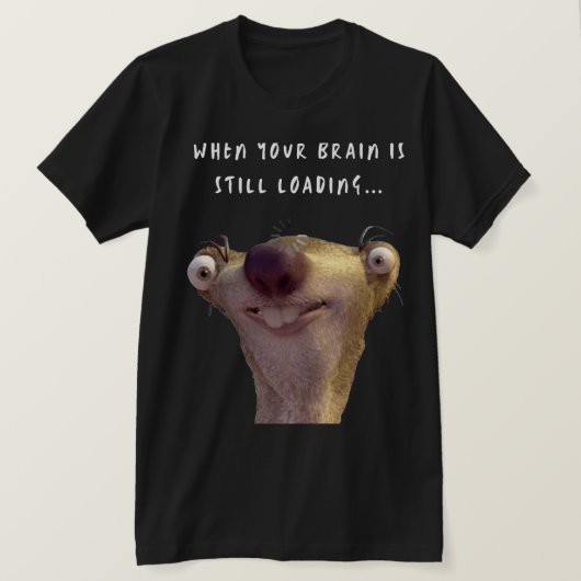 Funny Brain Loading Meme – Relatable Humorous Art T-shirt (Design voorkant)