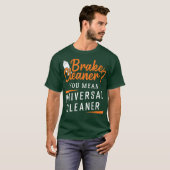 Funny Brake Cleaner Design for Automotive T-shirt (Voorkant volledig)