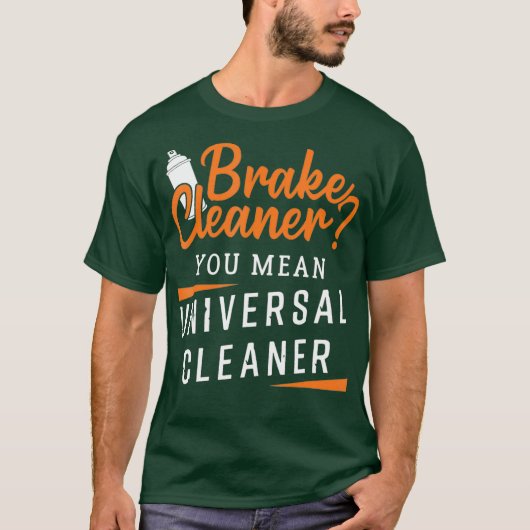 Funny Brake Cleaner Design for Automotive T-shirt (Voorkant)