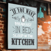 Funny Breakfast in Bed Typography Quote Kitchen Poster