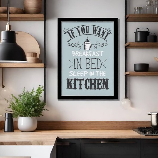 Funny Breakfast in Bed Typography Quote Kitchen Poster