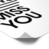 funny breaking news I miss you Poster (Hoek)