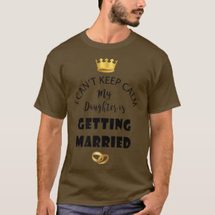 Funny Bride Bridal Daughters Bridal Mam Verloving T-shirt