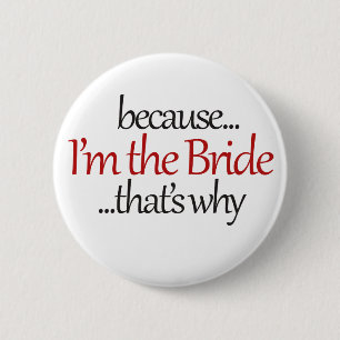 Funny Bride to Be is een bruisende bridezilla humo Ronde Button 5,7 Cm