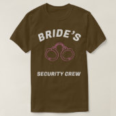 Funny Bride's security crew t  Bridal team s  T-shirt (Design voorkant)