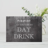 Funny Bridesmaid proposal Day Drink Excuseer Invit Kaart (Staand voorkant)