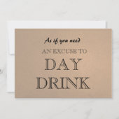 Funny Bridesmaid proposal Day Drink Excuseer Invit Kaart (Voorkant)