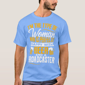 Funny Broadcasters Wife Vriendin Gift T-shirt