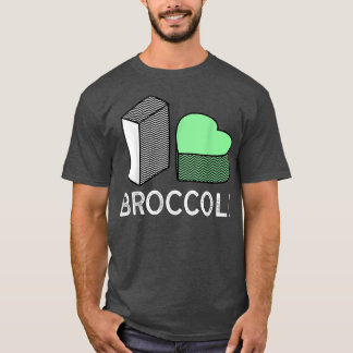 Funny Broccoli Lover I Love Broccoli Vegetarian T-shirt