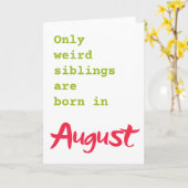 Funny broer zus August verjaardagskaart Kaart (Gele Bloem)
