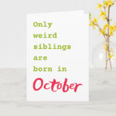 Funny broer zus oktober verjaardagskaart kaart (Gele Bloem)