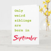 Funny broer zus September verjaardagskaart Kaart (Gele Bloem)