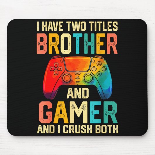Funny Brother Gamer Graphic Tee Men Boys Teens Vid Muismat (Voorkant)