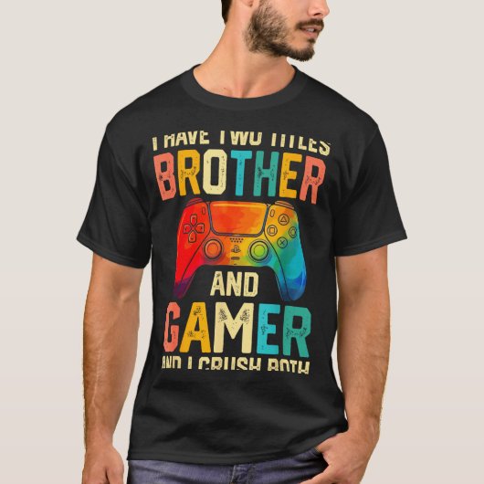 Funny Brother Gamer Graphic Tee Men Boys Teens Vid T-shirt (Voorkant)