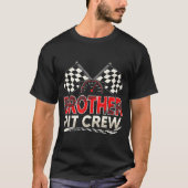 Funny Brother Pit Crew Race Car Lover Racing Famil T-shirt (Voorkant)