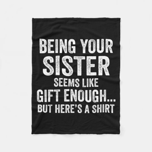 Funny Brother Sarcastic Sibling Humor Quote From S Fleece Deken (Voorkant)