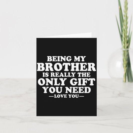 Funny Brother Sarcastic Sibling Humor Quote From S Kaart (Voorkant)