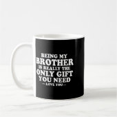 Funny Brother Sarcastic Sibling Humor Quote From S Koffiemok (Links)