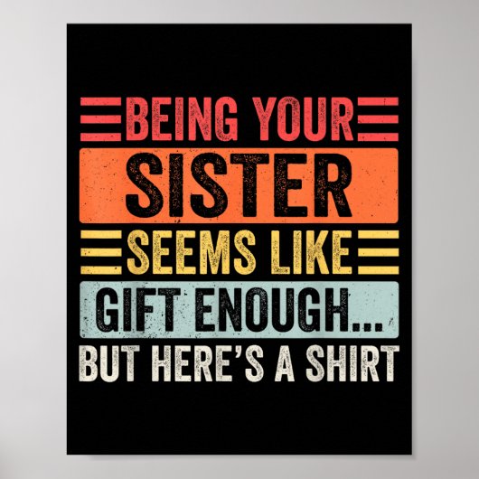 Funny Brother Sarcastic Sibling Humor Quote From S Poster (Voorkant)