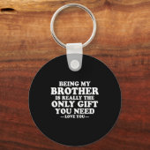 Funny Brother Sarcastic Sibling Humor Quote From S Sleutelhanger (Voorkant)