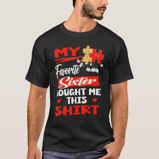 Funny Brother to Zister of Best Sisters T-shirt (Voorkant)